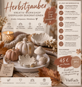 Workshop Herbstzauber aus Gießpulver